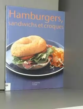 Couverture du produit · Hamburgers, sandwiches, croques