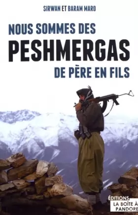 Couverture du produit · Nous sommes des Peshmergas de père en fils