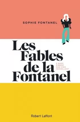 Sophie FONTANEL et Vahram MURATYAN - Les Fables de la Fontanel