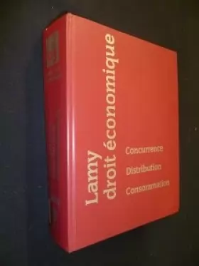 Couverture du produit · Concurrence, distribution, consommation (Lamy droit économique 1993)