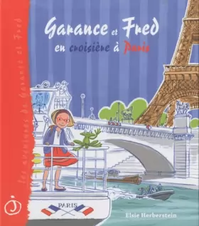 Couverture du produit · Garance et Fred en croisière à Paris