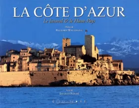 Couverture du produit · La Côte d'Azur : Le Littoral et le Haut-Pays