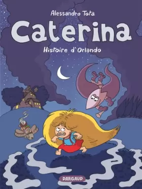 Couverture du produit · Caterina - tome 2 - Histoire d'Orlando (L')