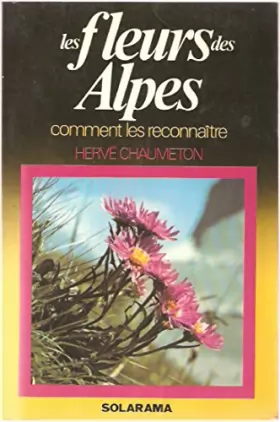 Couverture du produit · Les Fleurs des Alpes