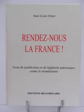 Couverture du produit · RENDEZ-NOUS LA FRANCE ! par Jean-Louis OMER