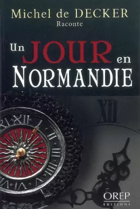 Couverture du produit · Un Jour en Normandie Tome 1