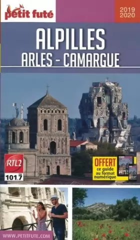 Couverture du produit · Guide Alpilles - Camargue - Arles 2019 Petit Futé
