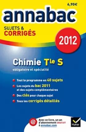 Couverture du produit · Annales Annabac 2012 Chimie termimale S sujets et corrigés