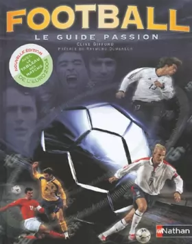 Couverture du produit · Football, le guide passion