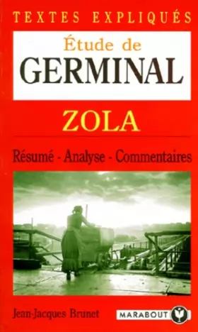 Couverture du produit · GERMINAL- ZOLA TEXTES EXPLIQUES