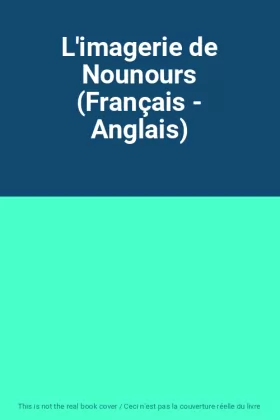 Couverture du produit · L'imagerie de Nounours (Français - Anglais)