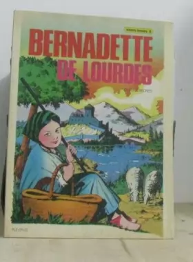 Couverture du produit · Bernadette de Lourdes