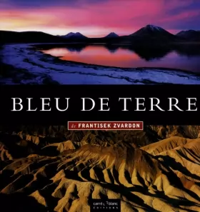 Couverture du produit · Bleu de terre : Edition bilingue