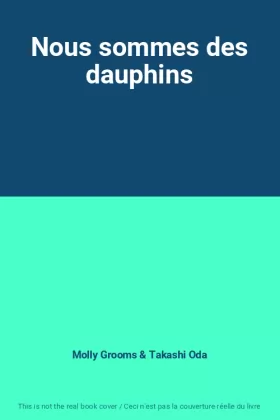 Couverture du produit · Nous sommes des dauphins