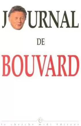Couverture du produit · LE JOURNAL DE BOUVARD. Tome 1, 1992-1996