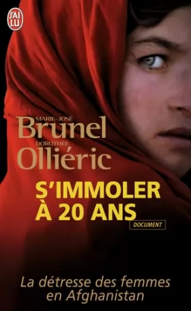 Couverture du produit · S'immoler à vingt ans : Une infirmière française en Afghanistan témoigne