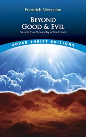 Couverture du produit · Beyond Good and Evil: Prelude to a Philosophy of the Future