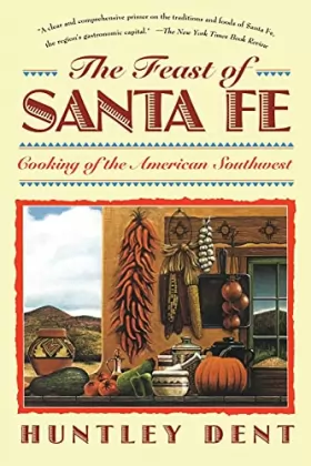 Couverture du produit · Feast of Santa Fe: Cooking of the American Southwest