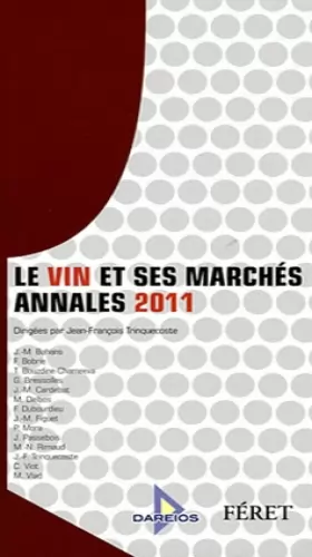 Couverture du produit · Le vin et ses marchés : Annales 2011