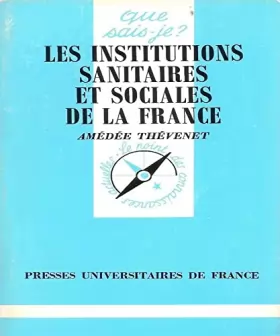 Couverture du produit · Les Institutions sanitaires et sociales de la France