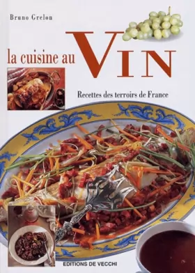 Couverture du produit · La cuisine au  vin : Recettes des terroirs de France