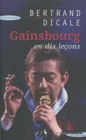 Couverture du produit · Gainsbourg en dix leçons