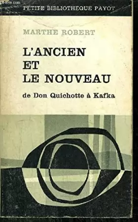 Couverture du produit · L'Ancien et le Nouveau : De Don Quichotte à Kafka