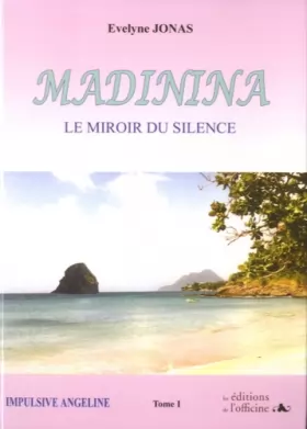 Couverture du produit · Madinina: Tome 1, Le miroir du silence