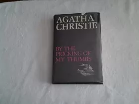 Couverture du produit · By the pricking of my thumbs / [by] Agatha Christie