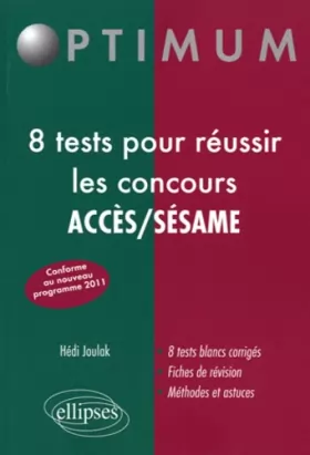 Couverture du produit · 8 Tests pour Réussir les Concours Acces/Sesame Nouveau Programme