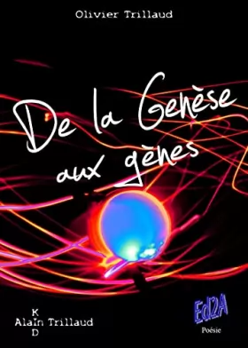 Couverture du produit · De la genèse aux gènes (Second opus de la trilogie poétique)
