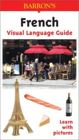 Couverture du produit · Barron's French: Visual Language Guide