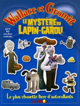 Couverture du produit · Wallace et Gromit Plus Chouette Livre autocollants