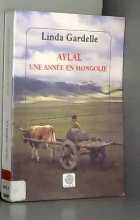 Couverture du produit · Aylal : Une année en Mongolie