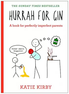 Couverture du produit · Hurrah for Gin: A book for perfectly imperfect parents