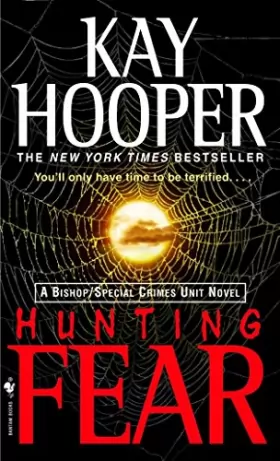 Couverture du produit · Hunting Fear: A Bishop/Special Crimes Unit Novel