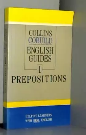 Couverture du produit · Collins Cobuild English Guides (1) - Prepositions: Prepositions Bk. 1