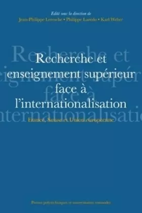 Couverture du produit · Recherche et enseignement supérieur face à l'internationalisation: France, Suisse et Union européenne