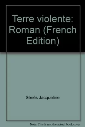 Couverture du produit · Terre violente: Roman (French Edition)