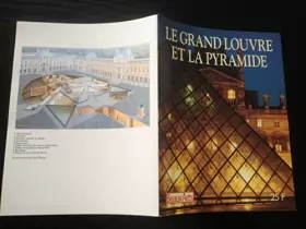 Couverture du produit · Le Grand Louvre et La Pyramide (en français)