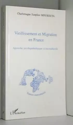Couverture du produit · Vieillissement et migration en France: Approches psychopathologique et interculturelle