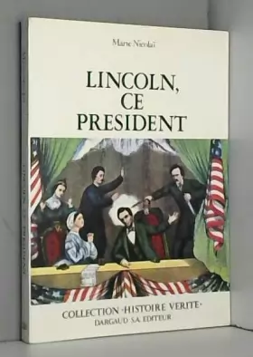 Couverture du produit · Lincoln, ce president