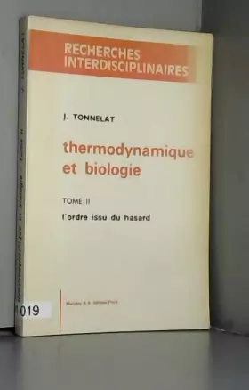 Couverture du produit · Thermodynamique et Biologie, tome 2