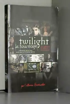 Couverture du produit · Twilight, carnet de bord de la réalisatrice