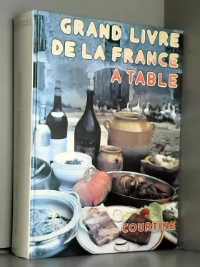 Couverture du produit · Grand livre de la France a table
