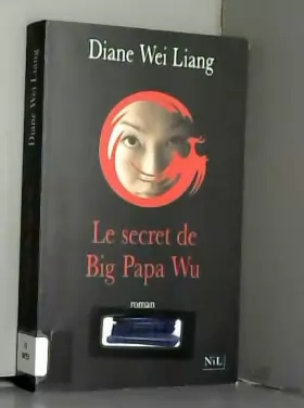 Couverture du produit · Le secret de Big Papa Wu
