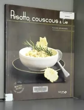 Couverture du produit · Risotto, couscous & Cie - Plaisirs gourmands