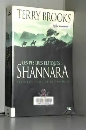 Couverture du produit · LES PIERRES ELFIQUES DE SHANNARA.SHANNARA.DEUXIEME TOME DE LA TRILOGIE.