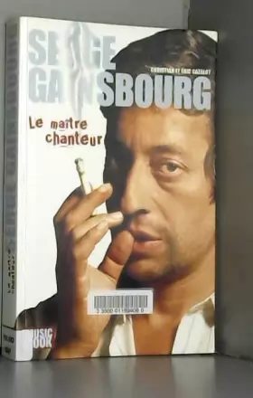 Couverture du produit · Serge Gainsbourg, le maître chanteur