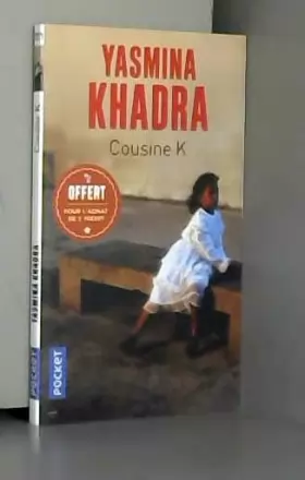 Couverture du produit · By Yasmina Khadra Cousine K (French Edition) [Mass Market Paperback]